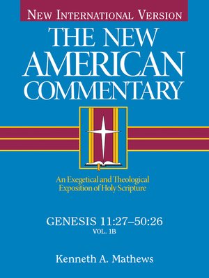 cover image of Genesis 11:27-50:26: an Exegetical and Theological Exposition of Holy Scripture
